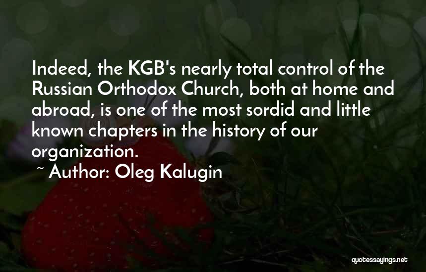 Sordid Past Quotes By Oleg Kalugin