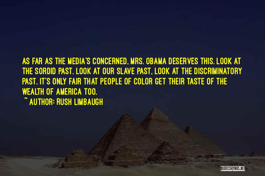 Sordid Past Quotes By Rush Limbaugh