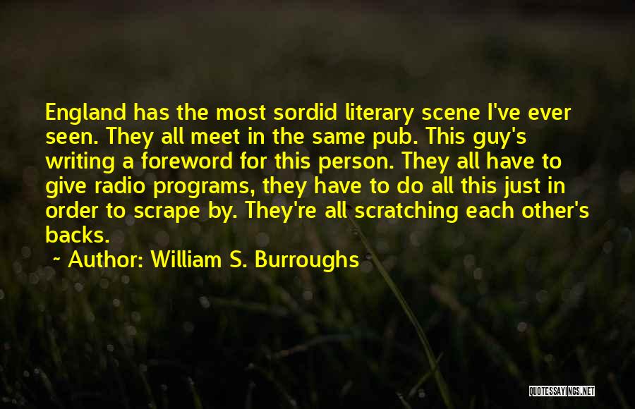 Sordid Past Quotes By William S. Burroughs