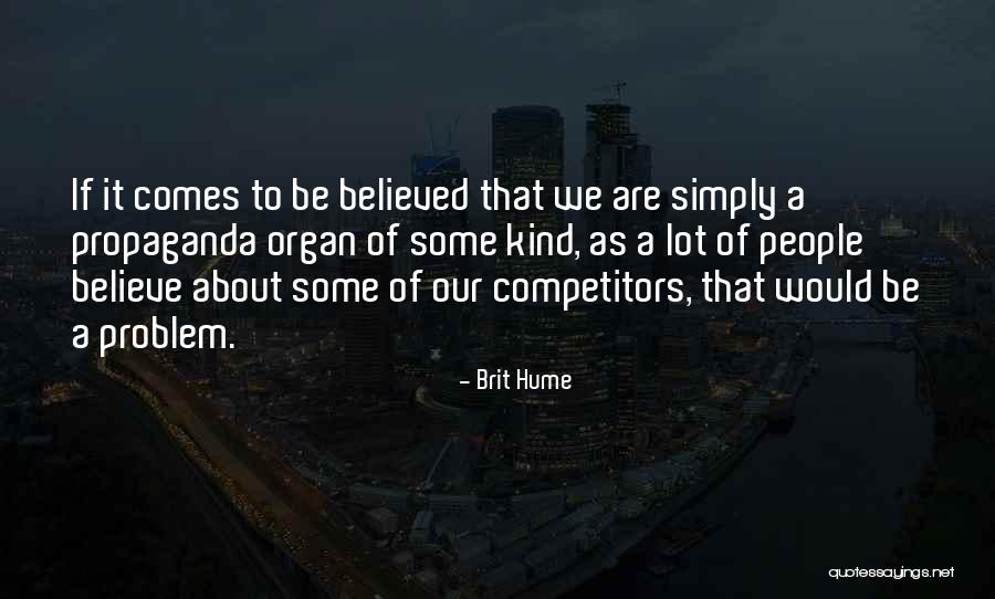 Sordin Vs Comtac Quotes By Brit Hume Sordin Vs Comtac Quotes By Brit Hume