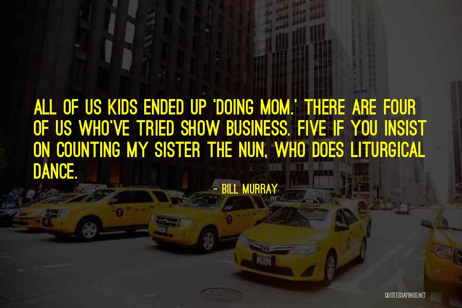 Sordon Quotes By Bill Murray Sordon Quotes By Bill Murray