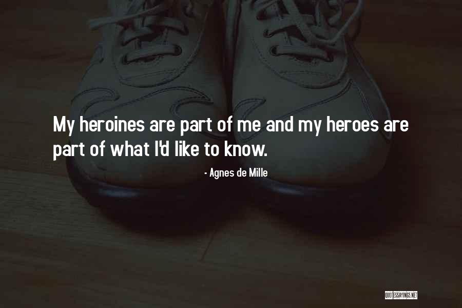 Sordos Y Quotes By Agnes De Mille Sordos Y Quotes By Agnes De Mille