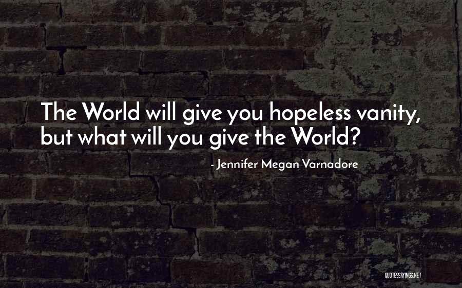 Sordum Gretmenime Quotes By Jennifer Megan Varnadore Sordum Gretmenime Quotes By Jennifer Megan Varnadore