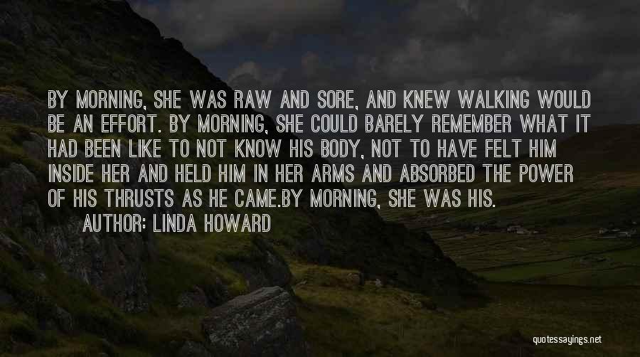 Sore Body Quotes By Linda Howard
