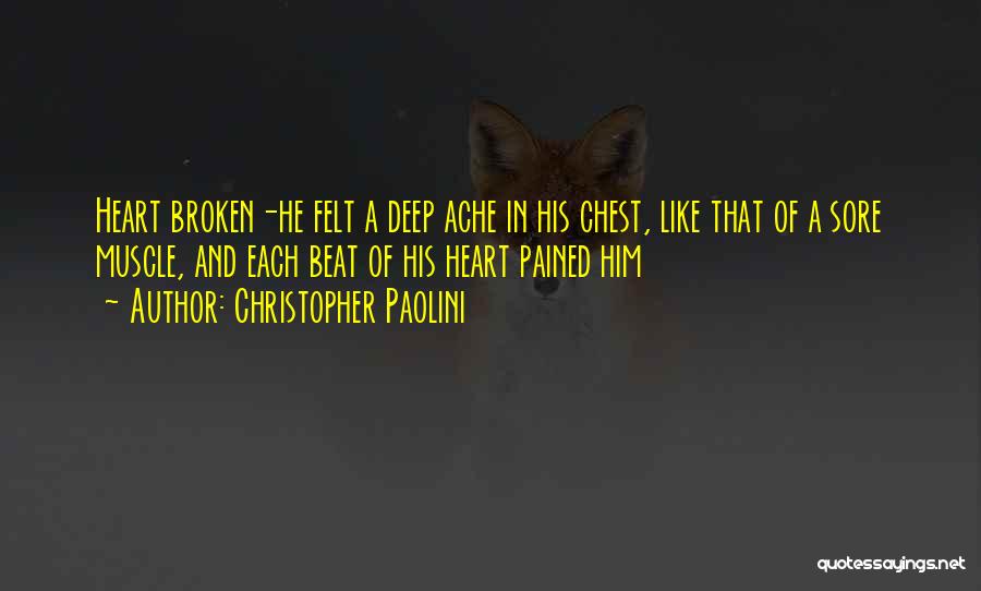 Sore Muscle Quotes By Christopher Paolini