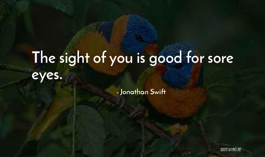 Sore Quotes By Jonathan Swift