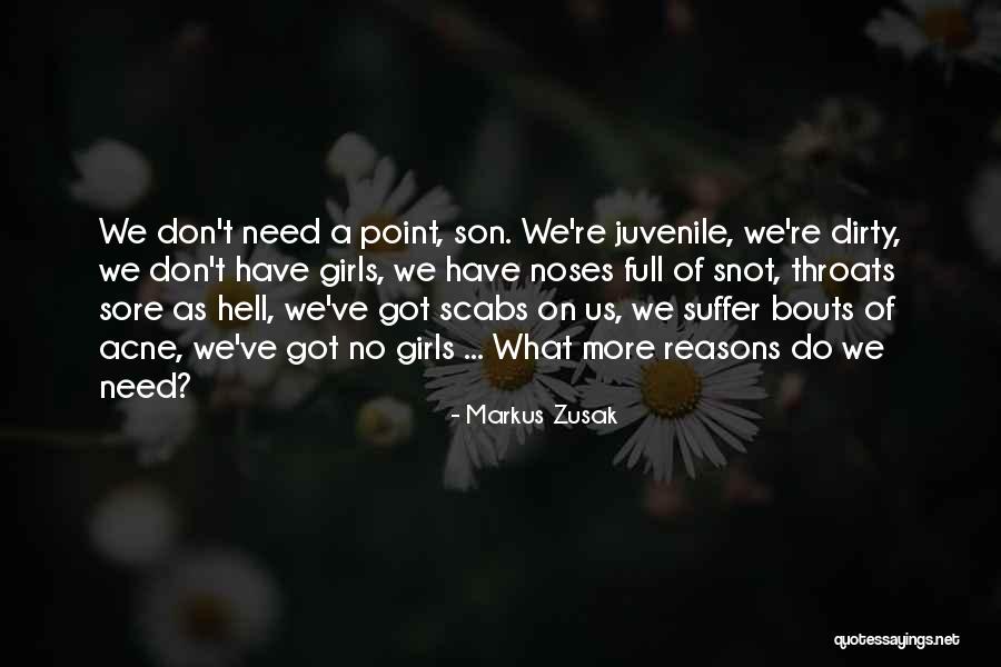 Sore Throats Quotes By Markus Zusak