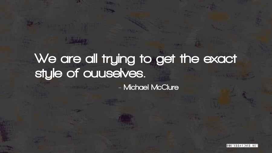 Sorehead Days Quotes By Michael McClure Sorehead Days Quotes By Michael McClure