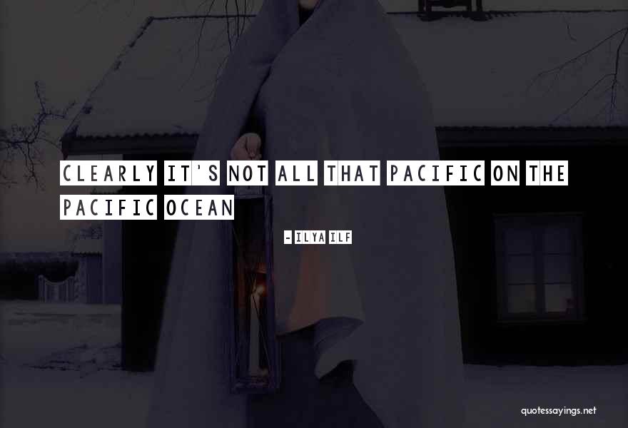 Sorella Vita Quotes By Ilya Ilf Sorella Vita Quotes By Ilya Ilf