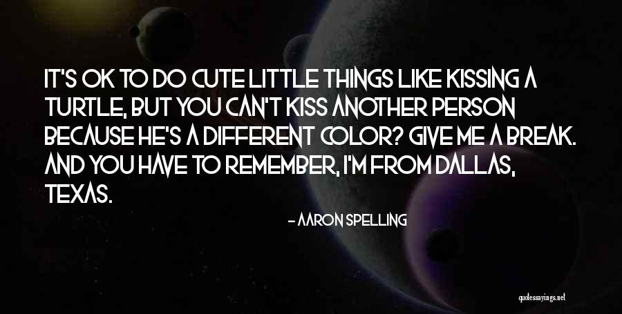Sorels Amazon Quotes By Aaron Spelling Sorels Amazon Quotes By Aaron Spelling