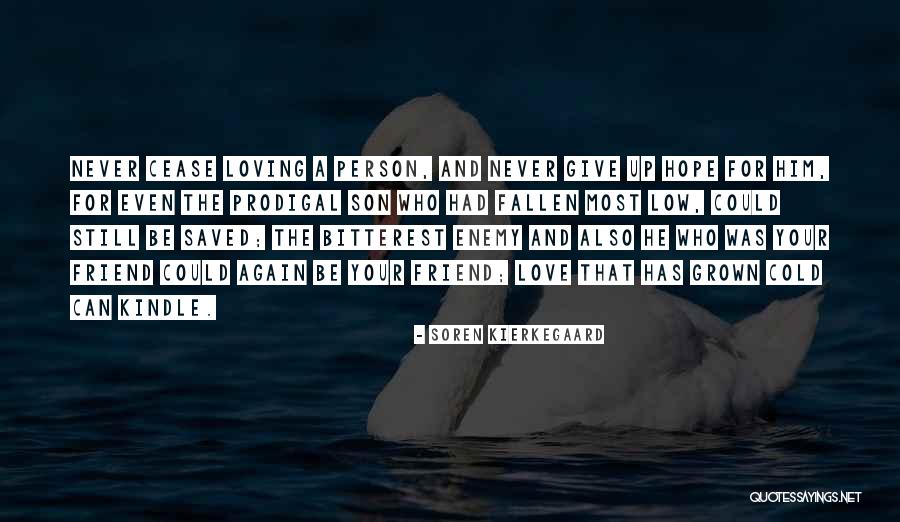 Soren Kierkegaard Love Quotes By Soren Kierkegaard Soren Kierkegaard Love Quotes By Soren Kierkegaard