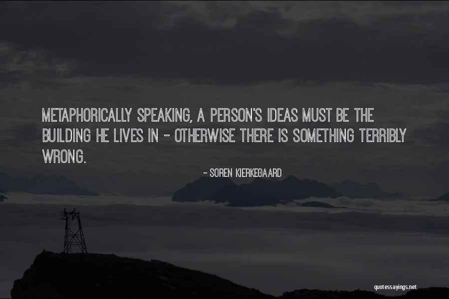 Soren Kierkegaard Quotes 1373474