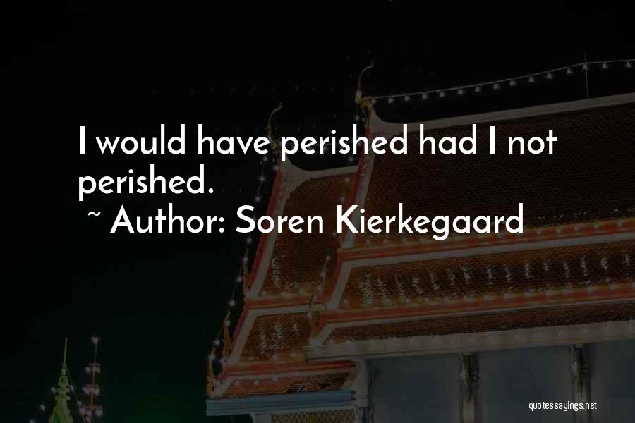 Soren Kierkegaard Quotes 1677428