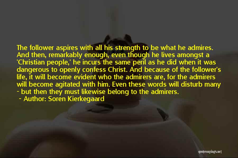 Soren Kierkegaard Quotes 419467