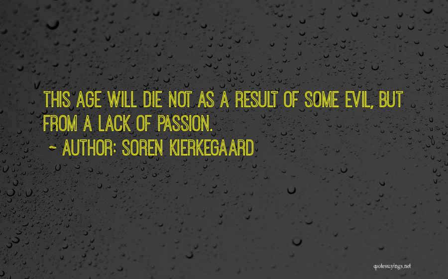 Soren Kierkegaard Quotes 602889