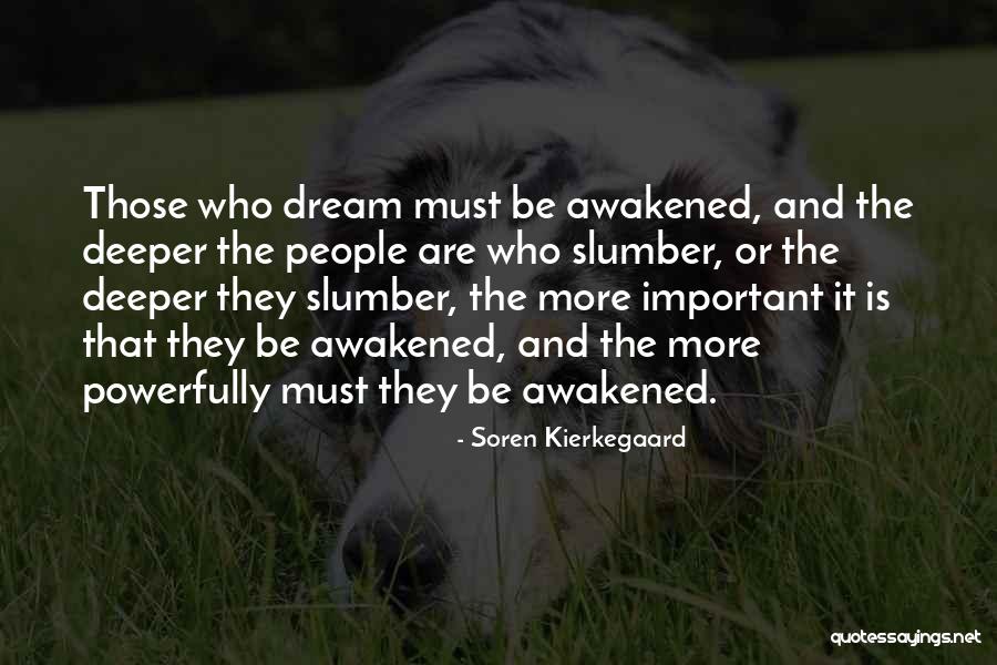 Soren Quotes By Soren Kierkegaard Soren Quotes By Soren Kierkegaard