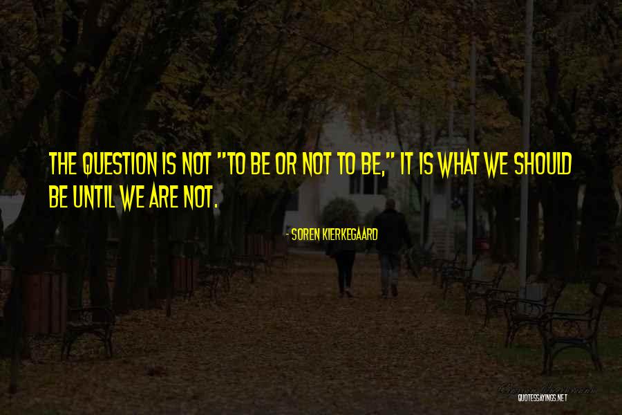 Soren Quotes By Soren Kierkegaard Soren Quotes By Soren Kierkegaard
