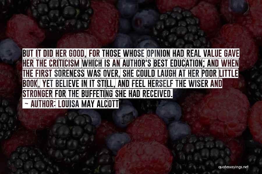 Soreness Quotes By Louisa May Alcott