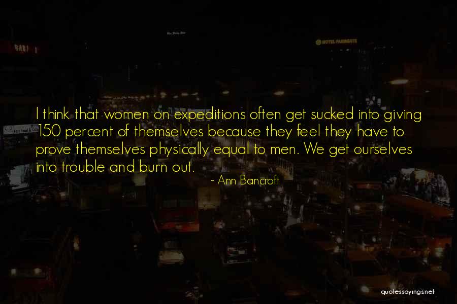 Sorenson Vrs Quotes By Ann Bancroft Sorenson Vrs Quotes By Ann Bancroft