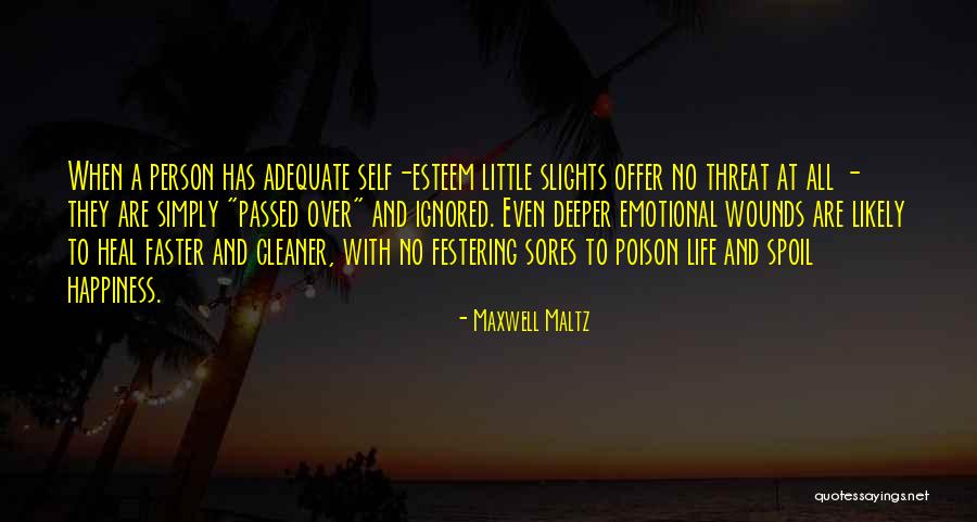 Sores Quotes By Maxwell Maltz Sores Quotes By Maxwell Maltz