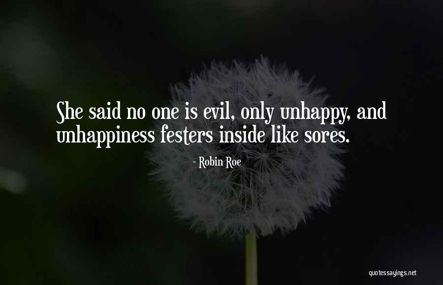 Sores Quotes By Robin Roe Sores Quotes By Robin Roe