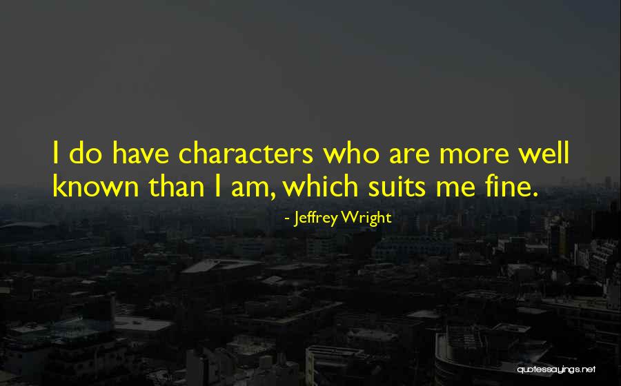 Soretta Vita Quotes By Jeffrey Wright Soretta Vita Quotes By Jeffrey Wright