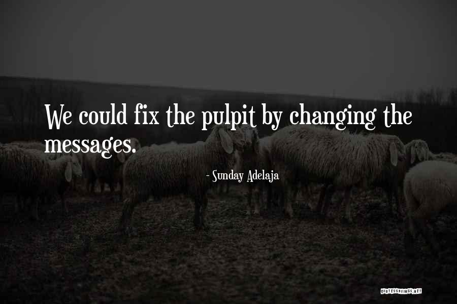 Sorgenfri Jo Quotes By Sunday Adelaja Sorgenfri Jo Quotes By Sunday Adelaja