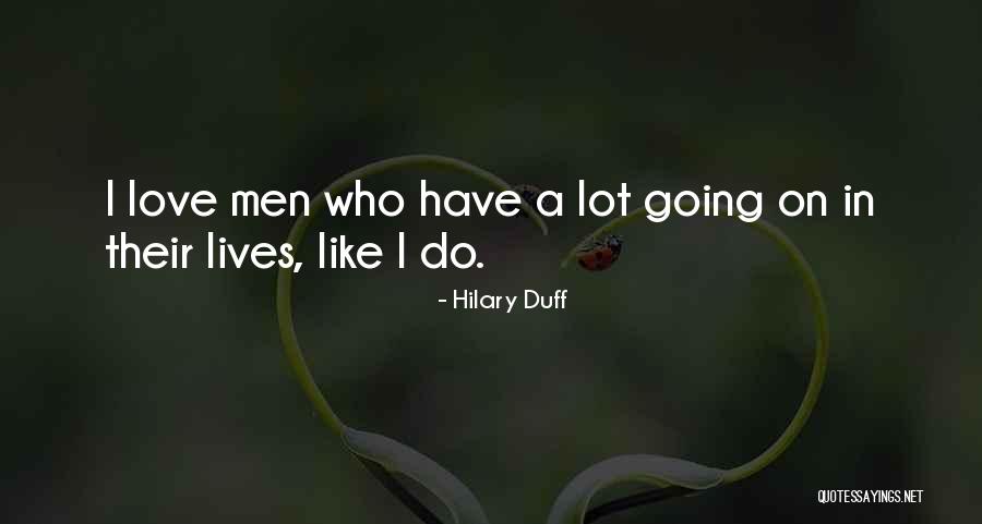 Sorgenti Di Quotes By Hilary Duff