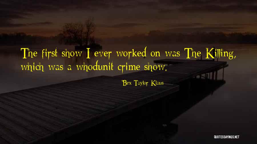 Sorginak Quotes By Bex Taylor-Klaus Sorginak Quotes By Bex Taylor-Klaus