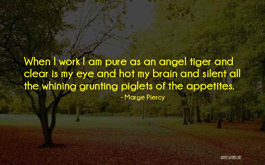 Sorgliga Quotes By Marge Piercy