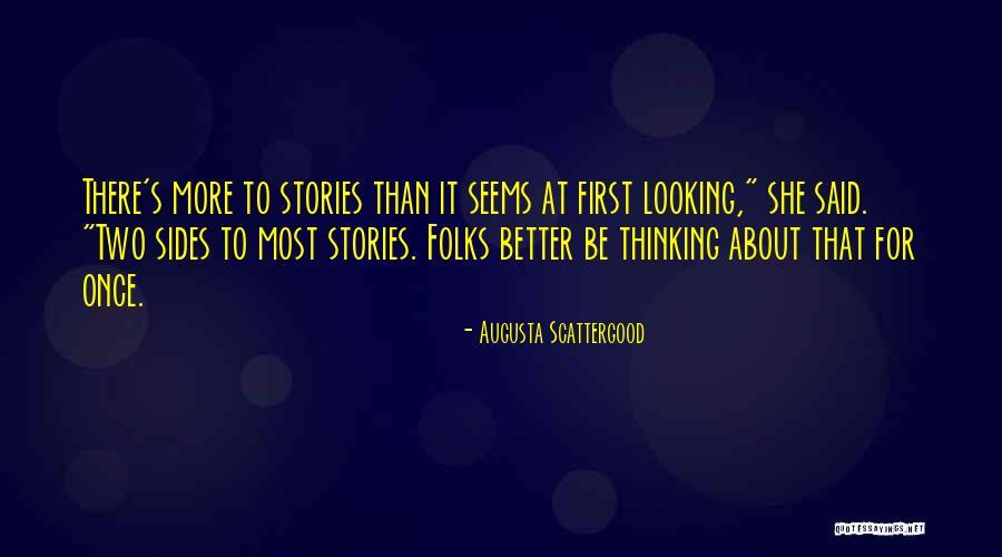 Sorgulamak Ingilizce Quotes By Augusta Scattergood Sorgulamak Ingilizce Quotes By Augusta Scattergood
