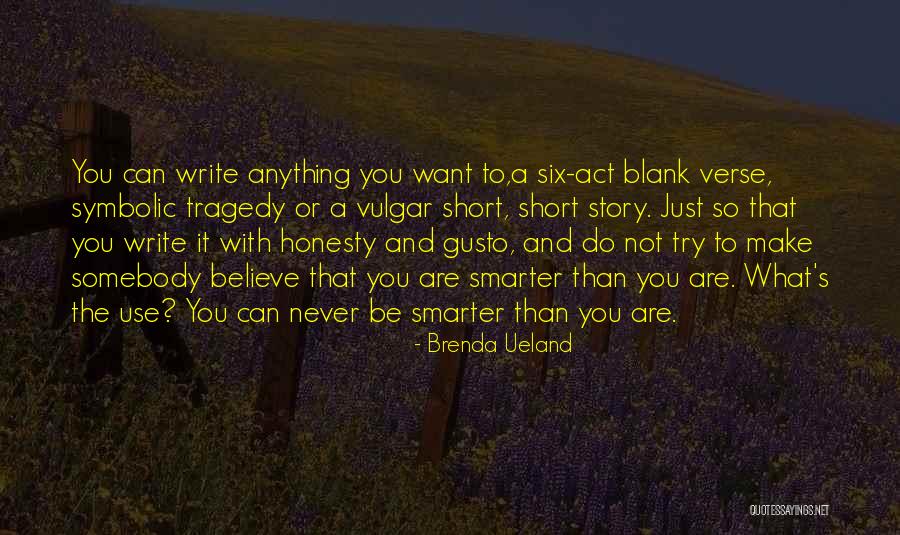 Sorgulanmamis Quotes By Brenda Ueland Sorgulanmamis Quotes By Brenda Ueland