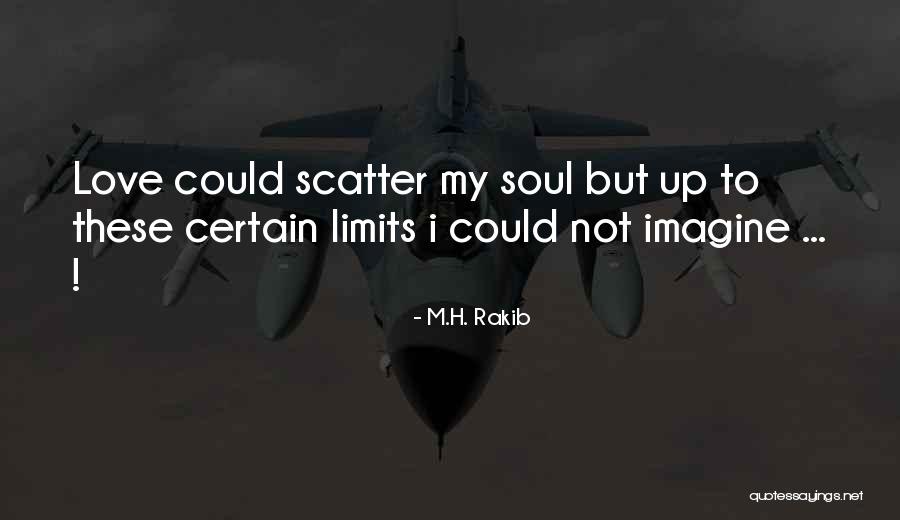 Soriana Super Quotes By M.H. Rakib