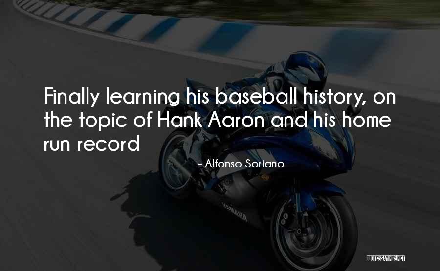 Soriano Quotes By Alfonso Soriano Soriano Quotes By Alfonso Soriano