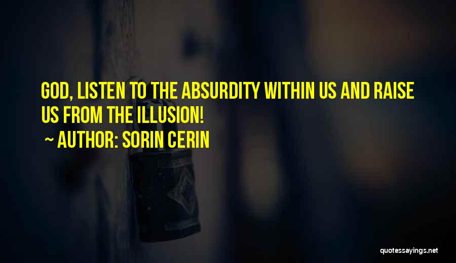 Sorin Cerin Quotes 541010
