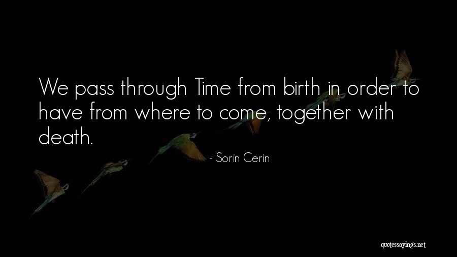 Sorin Cerin Quotes 635067 Sorin Cerin Quotes 635067