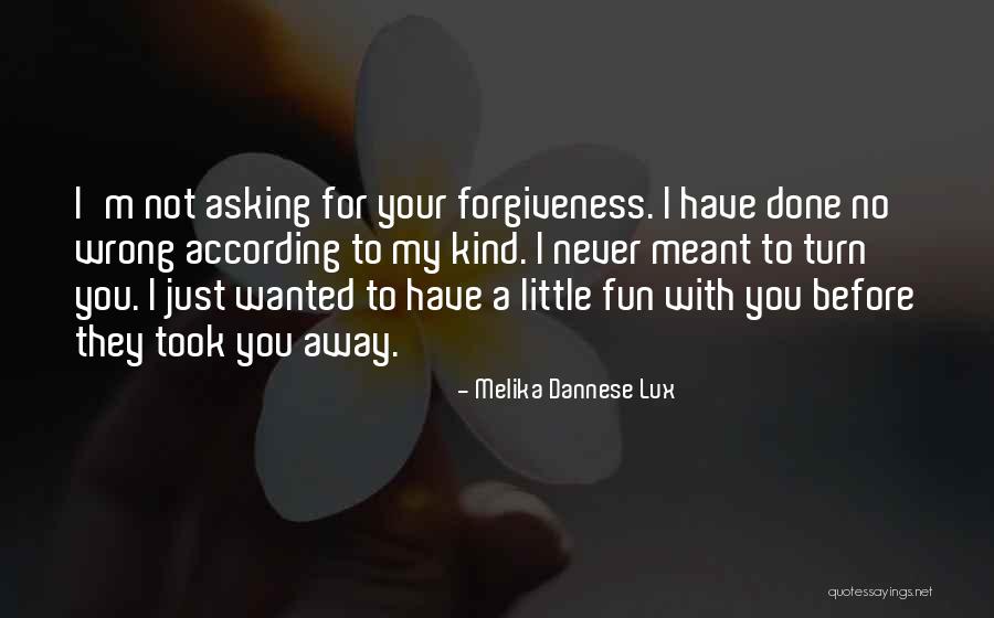 Sorina Boroi Quotes By Melika Dannese Lux Sorina Boroi Quotes By Melika Dannese Lux