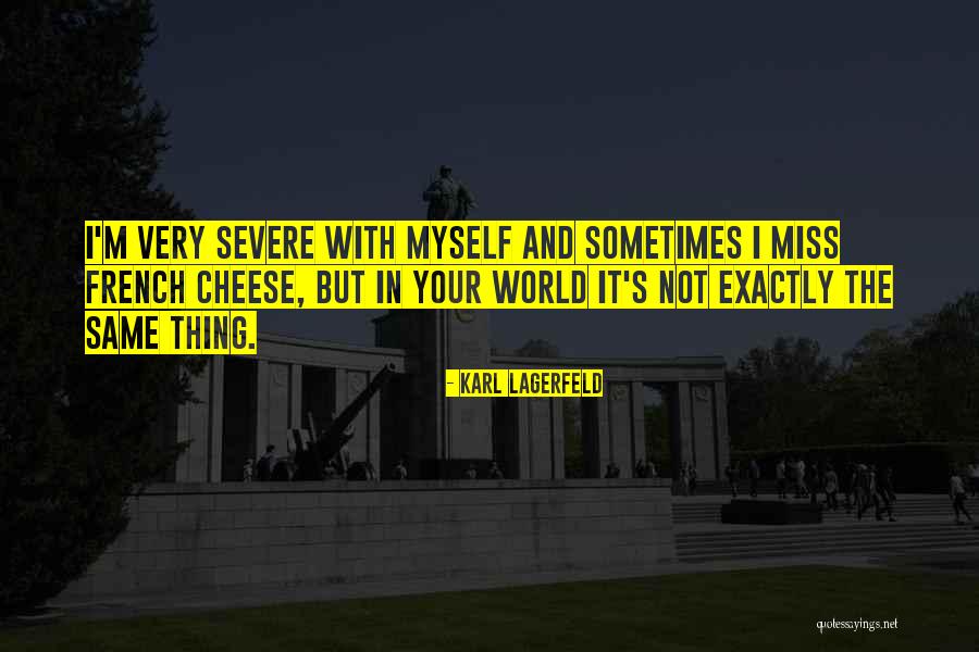 Sorina Soescu Quotes By Karl Lagerfeld Sorina Soescu Quotes By Karl Lagerfeld