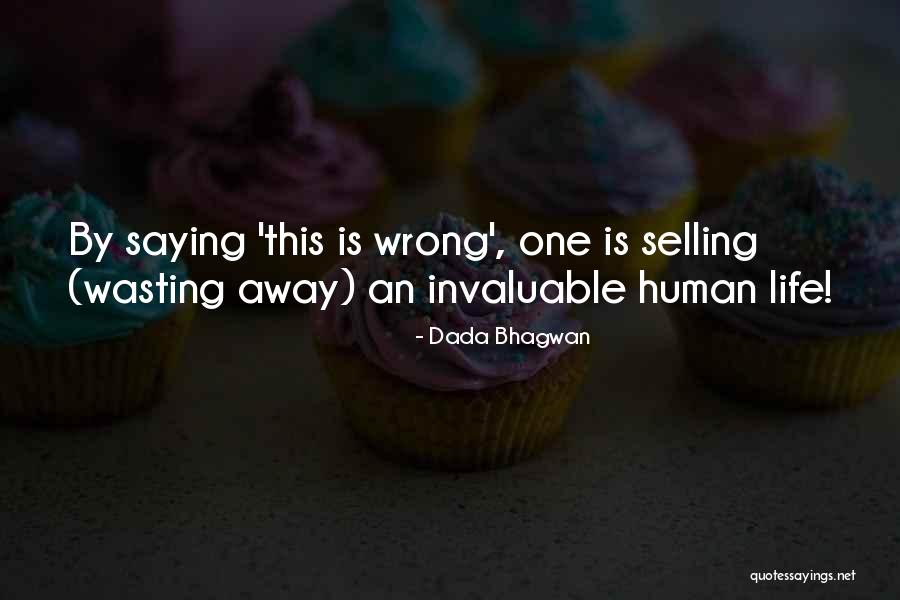 Sorna Quotes By Dada Bhagwan Sorna Quotes By Dada Bhagwan