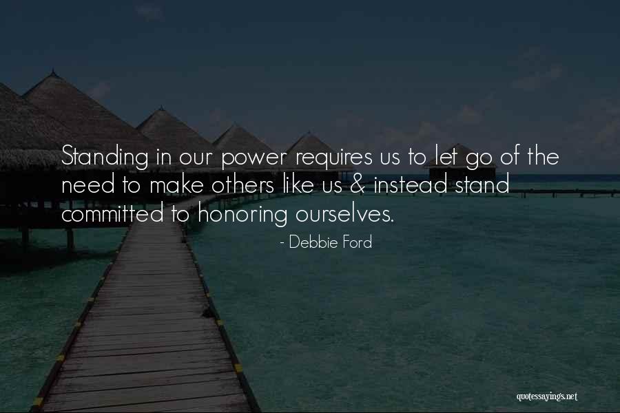 Sornette Juna Quotes By Debbie Ford Sornette Juna Quotes By Debbie Ford