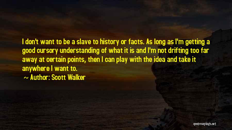 Soroa Cascada Quotes By Scott Walker