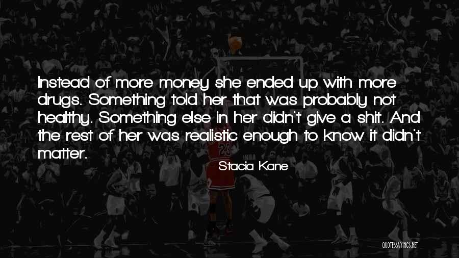 Soroako Quotes By Stacia Kane Soroako Quotes By Stacia Kane