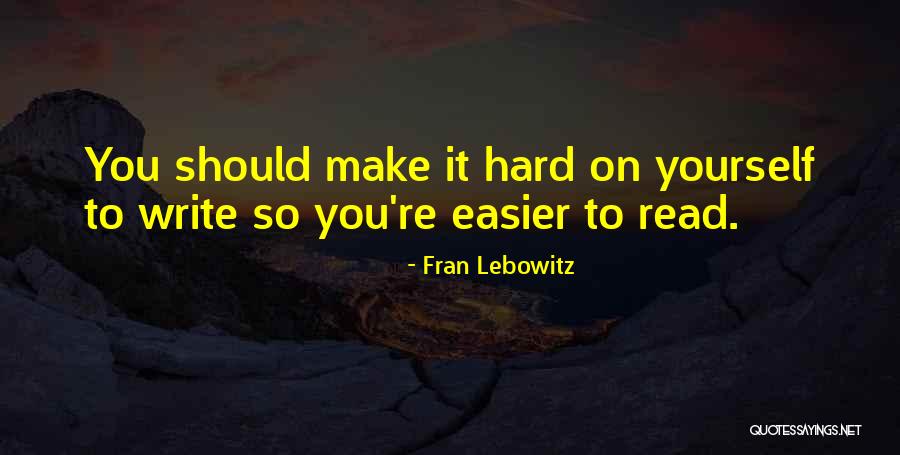 Sorocaba Orquideas Quotes By Fran Lebowitz Sorocaba Orquideas Quotes By Fran Lebowitz
