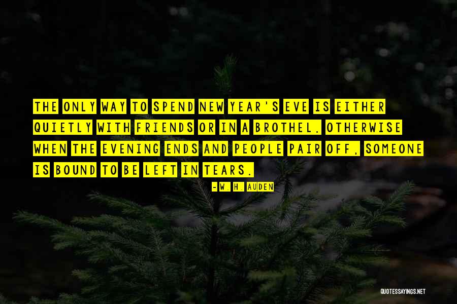 Soroka Pitcher Quotes By W. H. Auden Soroka Pitcher Quotes By W. H. Auden