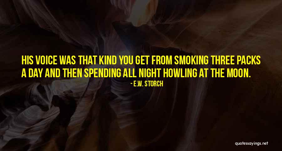 Soroor Song Quotes By E.W. Storch Soroor Song Quotes By E.W. Storch