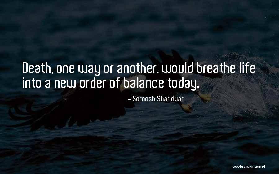 Soroosh Shahrivar Quotes 2074920 Soroosh Shahrivar Quotes 2074920