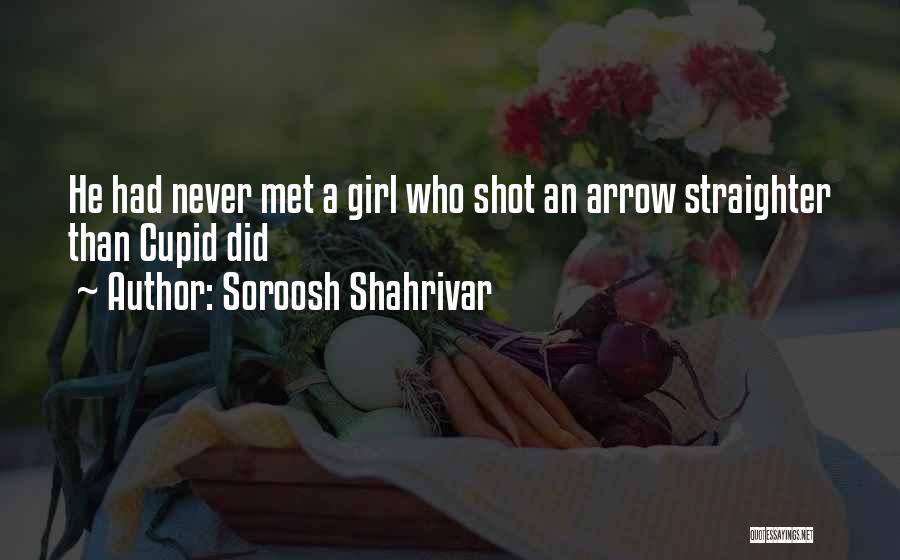 Soroosh Shahrivar Quotes 631568