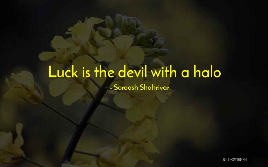 Soroosh Shahrivar Quotes 689165 Soroosh Shahrivar Quotes 689165