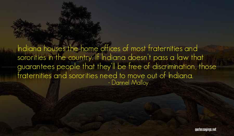 Sororities And Fraternities Quotes By Dannel Malloy Sororities And Fraternities Quotes By Dannel Malloy