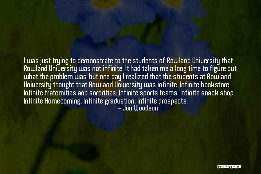 Sororities And Fraternities Quotes By Jon Woodson Sororities And Fraternities Quotes By Jon Woodson